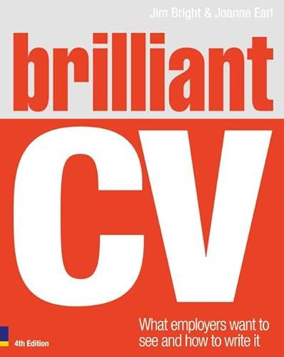 Imagen de archivo de Brilliant CV: What employers want to see and how to write it (Brilliant Business) a la venta por AwesomeBooks