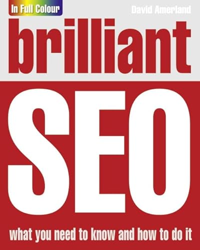Stock image for Brilliant Search Engine Optimisation (SEO) for sale by AwesomeBooks