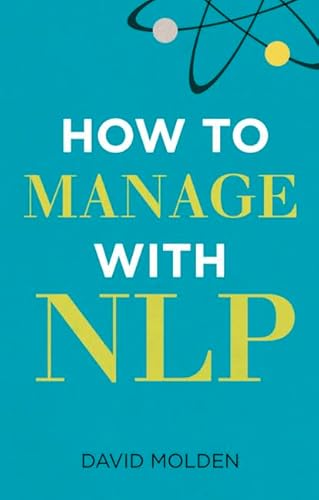 Beispielbild fr How to Manage with NLP zum Verkauf von AwesomeBooks