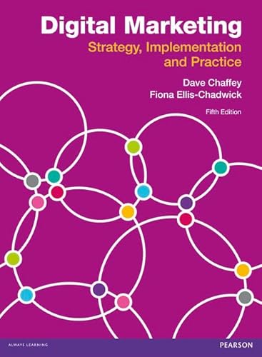 Imagen de archivo de Digital Marketing : Strategy, Implementation and Practice a la venta por Better World Books Ltd