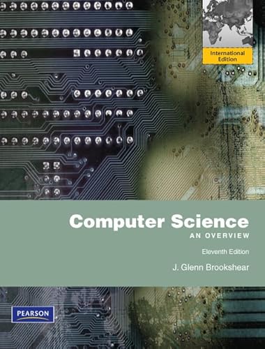 Computer Science: An Overview (9780273751397) by J. Glenn Brookshear