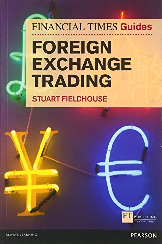 Stock image for The Financial Times Guide to Foreign Exchange Trading for sale by Better World Books: West