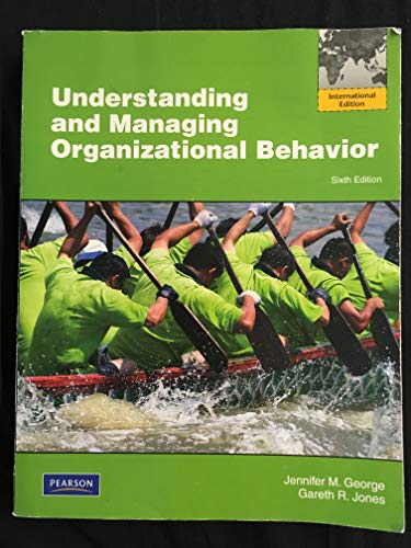 Imagen de archivo de Understanding and Managing Organizational Behavior, Global Edition a la venta por Better World Books Ltd