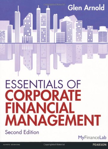 Essentials of Corporate Financial Management (9780273759027) by Arnold, Glen