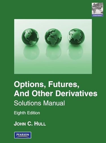 Imagen de archivo de Student Solutions Manual for Options, Futures & Other Derivatives, Global Edition: Pearson New International Edition a la venta por WorldofBooks