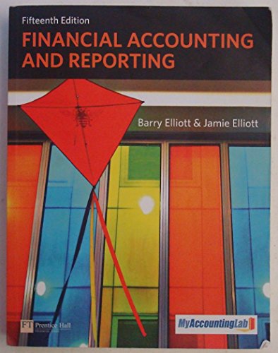 Financial Accounting and Reporting (9780273760887) by Elliott, Barry; Elliott, Jamie