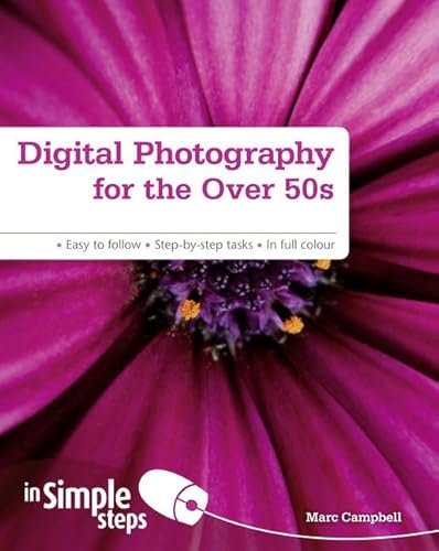 Beispielbild fr Digital Photography for the Over 50s In Simple Steps zum Verkauf von WorldofBooks