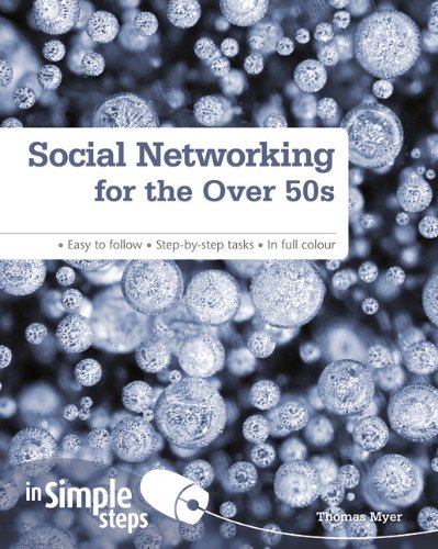 Stock image for Social Networking for the over 50s: in Simple Steps for sale by Better World Books: West