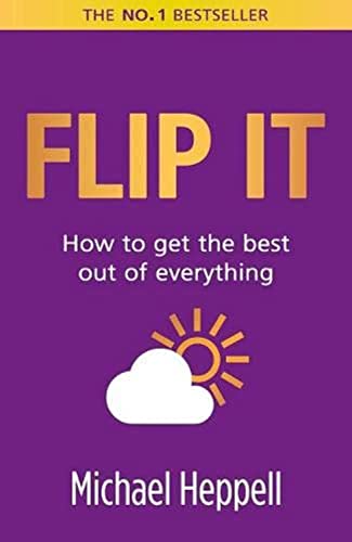 Beispielbild fr Flip It: How to get the best out of everything (2nd Edition) zum Verkauf von SecondSale