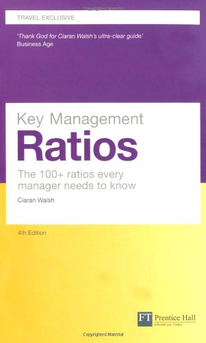 Imagen de archivo de Key Management Ratios: The 100+ Ratios Every Manager Needs to Know a la venta por WorldofBooks