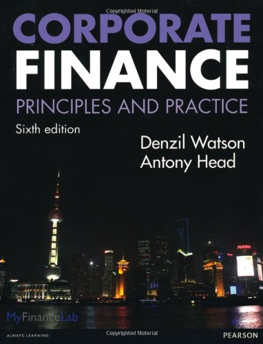 Imagen de archivo de Corporate Finance: Principles & Practice a la venta por Phatpocket Limited
