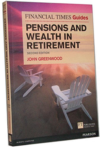 Beispielbild fr The Financial Times Guide to Pensions and Wealth in Retirement (Financial Times Guides) (The FT Guides) zum Verkauf von WorldofBooks