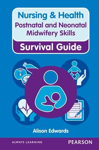 9780273763345: Postnatal & Neonatal Midwifery Skills: Survival Guide