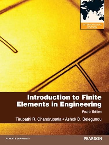 9780273763680: Introduction to Finite Elements in Engineering: International Edition (International Version)