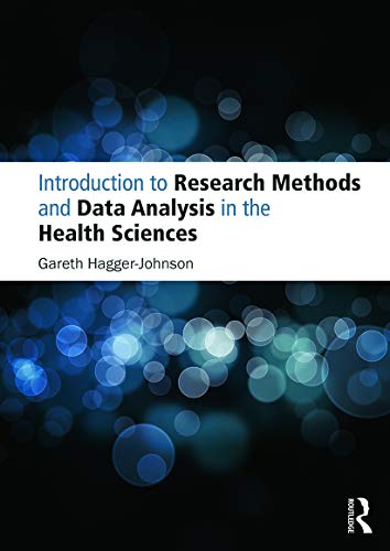 9780273763840: Introduction to Research Methods and Data Analysis in the Health Sciences
