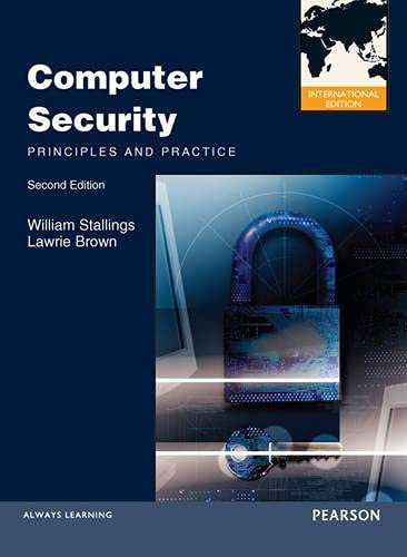 Stock image for Computer Security: Principles and Practices: International Edition for sale by Phatpocket Limited
