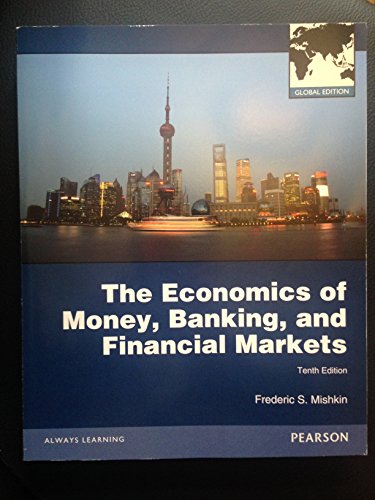 Imagen de archivo de ECONOMICS OF MONEY, BANKING AND FINANCIEL MARKETS : GLOBA ED.10 a la venta por SecondSale