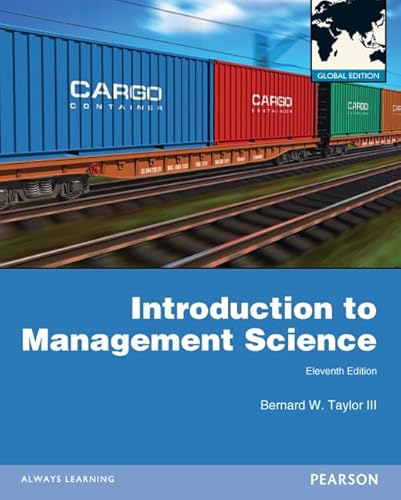 Introduction to Management Science (9780273766407) by Bernard W. Taylor III