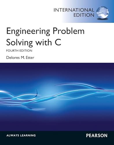 Engineering Problem Solving with C. Delores M. Etter (9780273768203) by D.M. Etter