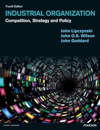 Stock image for Industrial Organization: Competition, Strategy and Policy for sale by AwesomeBooks