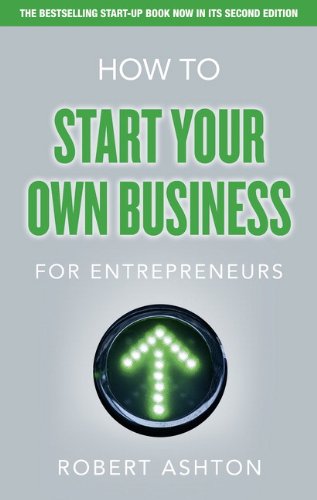 9780273772170: How to Start Your Own Business for Entrepreneurs