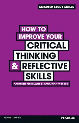 9780273773320: How to Improve Your Critical Thinking & Reflective Skills