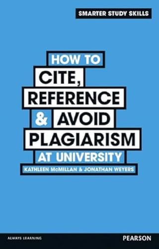 Beispielbild fr How to Cite, Reference & Avoid Plagiarism at University (Smarter Study Skills) zum Verkauf von AwesomeBooks