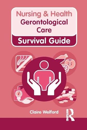 Beispielbild fr Gerontological Care (Nursing and Health Survival Guides) zum Verkauf von Chiron Media