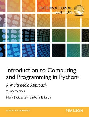 9780273774549: Introduction to Computing and Programming in Python: International Edition