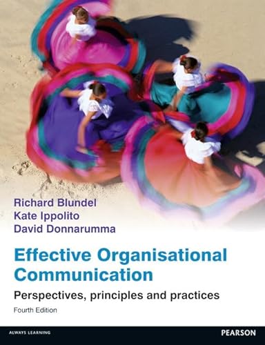 Beispielbild fr Effective Organisational Communication: Perspectives, Principles, & Practices zum Verkauf von medimops