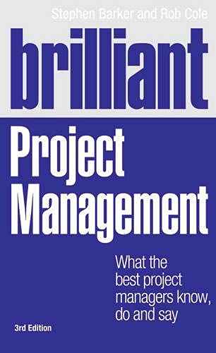 9780273775096: Brilliant Project Management: What the best project managers know, do and say (Brilliant Business)