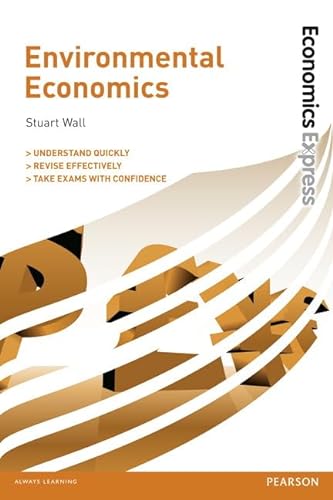 9780273776130: Environmental Economics