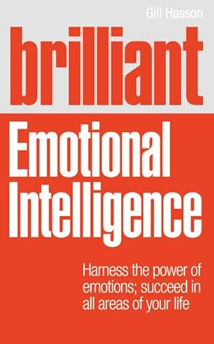 Stock image for Brilliant Emotional Intelligence (Brilliant Lifeskills) for sale by WorldofBooks