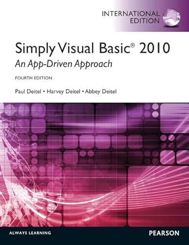 Beispielbild fr Simply Visual Basic 2010: An App-Driven Approach: International Edition zum Verkauf von Buchpark