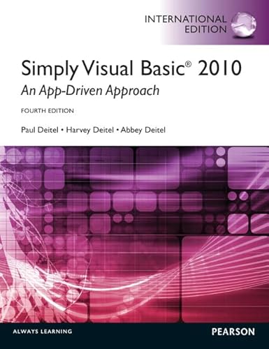 9780273776819: Simply Visual Basic 2010: An App-Driven Approach: International Edition