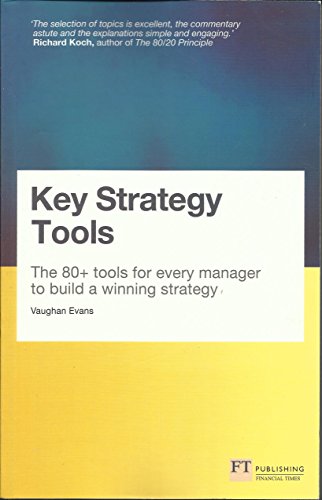 9780273777960: Key Strategy Tools (Travel Edition): The 80+ Tools for Every Manager to Build a Winning Strategy