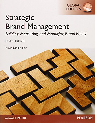 Beispielbild fr Strategic Brand Management: Building, Measuring, and Managing Brand Equity (4th/Global Edn) zum Verkauf von Anybook.com