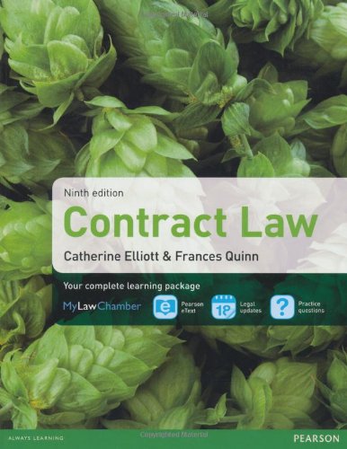 Contract Law (9780273784289) by Elliott, Catherine; Quinn, Frances