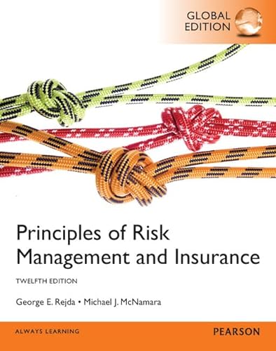 Stock image for Principles of Risk Management and Insurance for sale by Seattle Goodwill