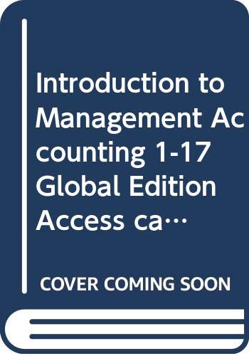 9780273790655: Introduction to Management Accounting 1-17 Global Edition Access card