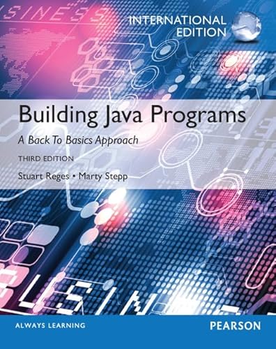 Stock image for Building Java Programs: A Back to Basics Approach, International Edition for sale by Anybook.com