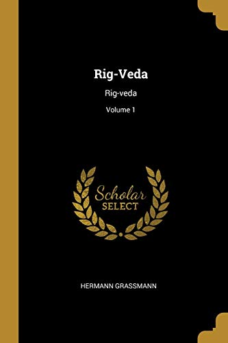 Rig-Veda: Rig-veda; Volume 1 (Paperback) - Hermann Grassmann