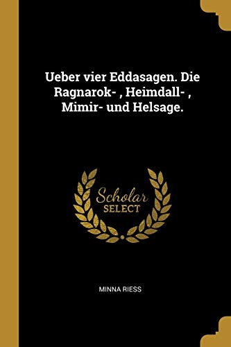 9780274243938: Ueber vier Eddasagen. Die Ragnarok- , Heimdall- , Mimir- und Helsage.
