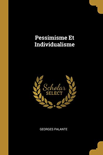 9780274247998: Pessimisme Et Individualisme