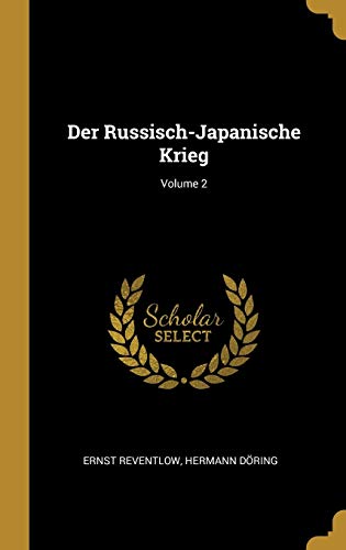 Imagen de archivo de Der Russisch-Japanische Krieg; Volume 2 (German Edition) a la venta por Lucky's Textbooks