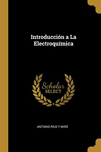 9780274318049: Introduccin a La Electroqumica