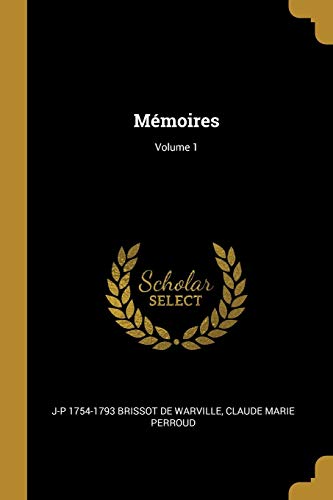 Imagen de archivo de Mmoires; Volume 1 (French Edition) a la venta por ALLBOOKS1