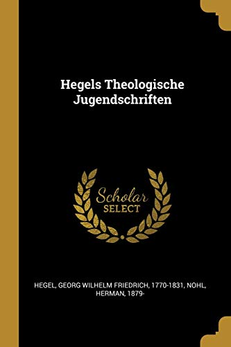 9780274546831: Hegels Theologische Jugendschriften