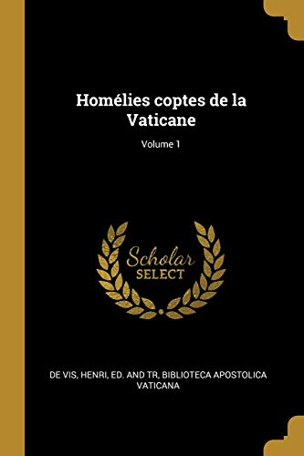 9780274548354: Homlies coptes de la Vaticane; Volume 1