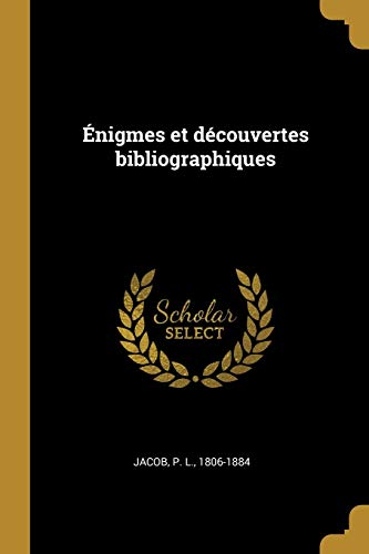 Imagen de stock para �nigmes et d�couvertes bibliographiques